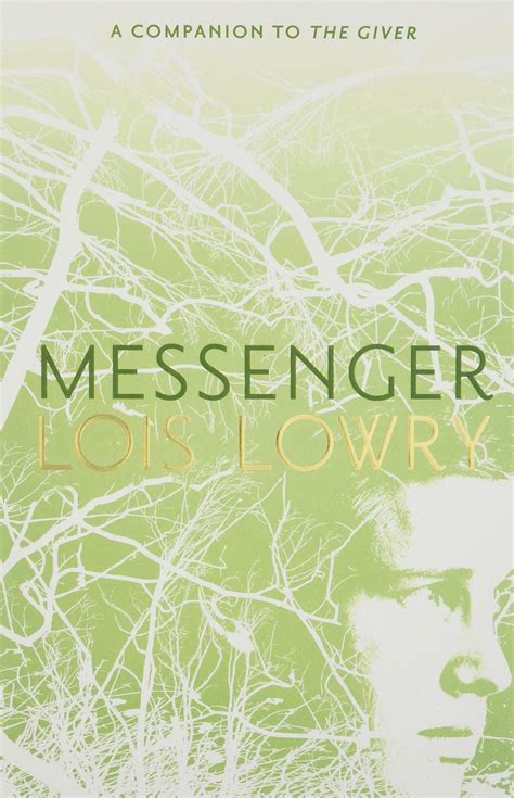 Summary Of The Messenger By Lois Lowry