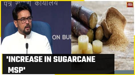 Sugarcane Frp Hike Govt Hikes Sugarcane Price By Rs 10 To Rs 315 Per