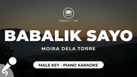 Babalik Sayo Moira Dela Torre Male Key Piano Karaoke YouTube