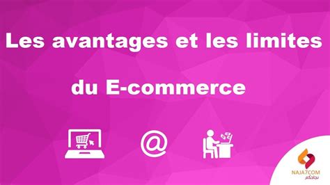 Les Avantages Et Les Limites Du E Commerce YouTube