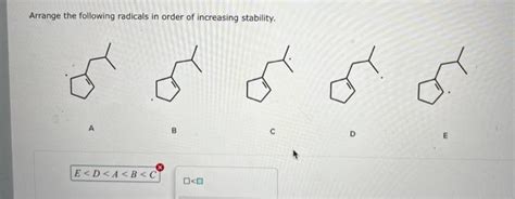 Solved Arrange The Following Radicals In Order Of Increasing Chegg