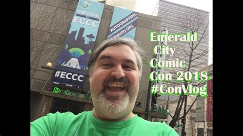 Emerald City Comic Con Convlog Part Youtube