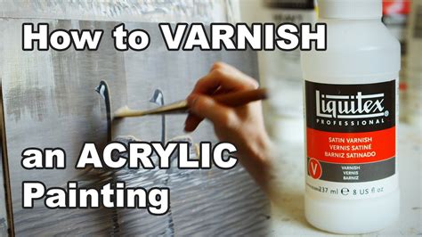 How To Varnish An Acrylic Painting Youtube