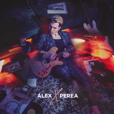 Lo Que Llevas Debajo música y letra de Alex Perea Spotify