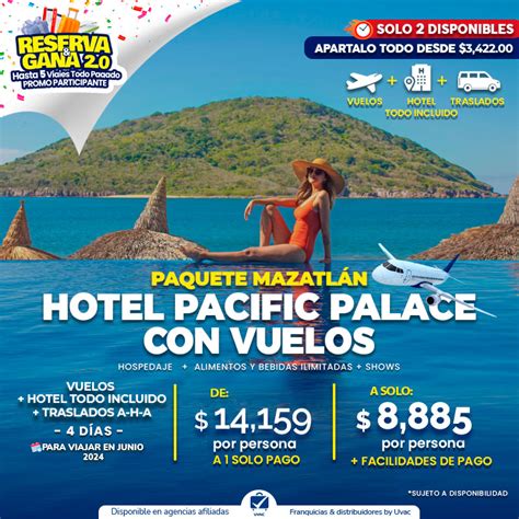 Hotel Pacific Palace Mazatl N Hotel Todo Incluido Vuelos Uvaconline