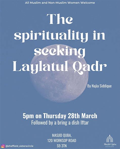 The Spirituality Of Seeking Laylatul Qadr Muslim Event