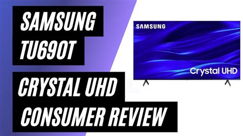 SAMSUNG TU690T Crystal UHD 4K Smart TV Powered By Tizen In Depth