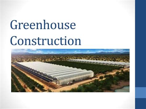 PPT - Greenhouse Construction PowerPoint Presentation, free download ...