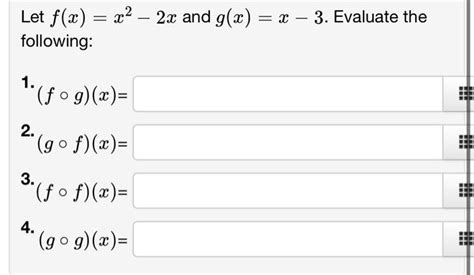 Solved Let Fxx2−2x And Gxx−3 Evaluate The Following