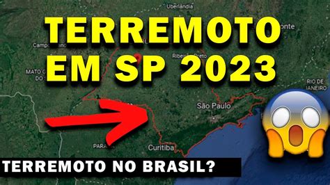 TERREMOTO EM SÃO PAULO EM 2023 TERREMOTO NO BRASIL EM 2023 GEOLOGIA