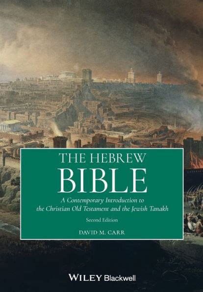 The Hebrew Bible A Contemporary Introduction To The Christian Old Testament And The Jewish