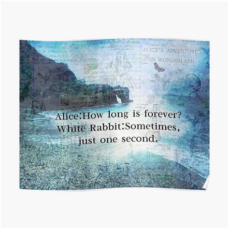 Alice In Wonderland How Long Is Forever Quote Poster For Sale By