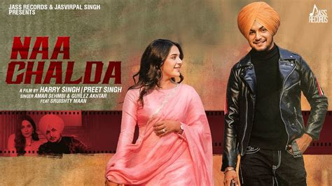 Watch Latest Punjabi Song Music Video Naa Chalda Sung By Amar Sehmbi