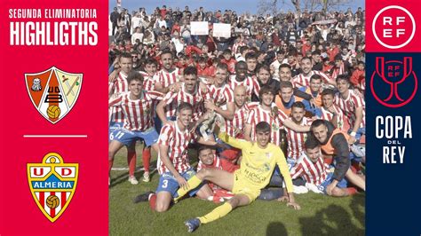 Resumen Copa Del Rey Ud Barbastro Ud Almer A Segunda