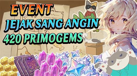 Cara Menyelesaikan Event Jejak Sang Angin Total Primogems Tips