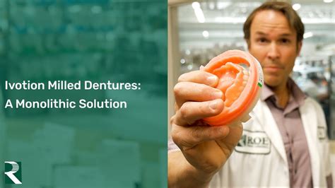 Ivotion Milled Dentures A Completely Monolithic Solution Roe Dental