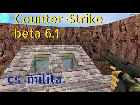 Counter Strike Beta 6 1 Cs Militia Online Gameplay December 2020