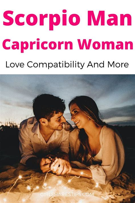 Scorpio Man Capricorn Woman In Astrology Love Compatibility And More