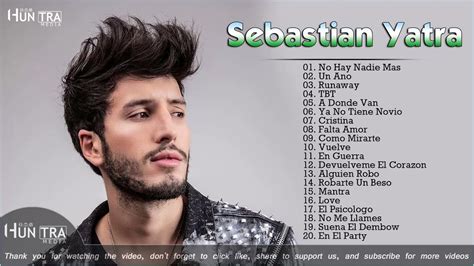 Sebastian Yatra Mix Exitos 2021 Sebastian Yatra Sus Mejores Canciones