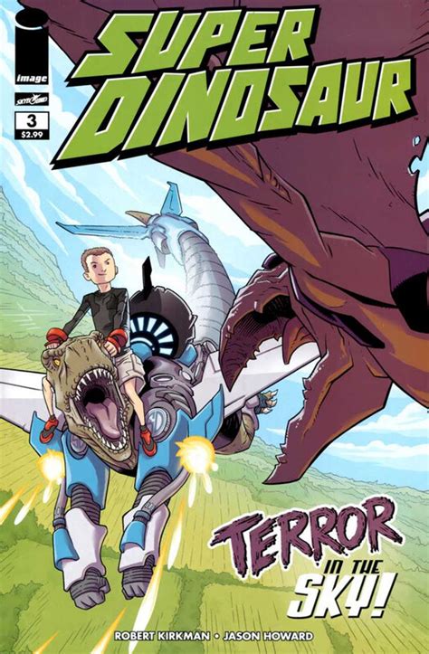 Image Comics Super Dinosaur By Kirkman And Howard Cyclops Comics