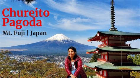 Visiting The Chureito Pagoda Best View Of Mount Fuji Off