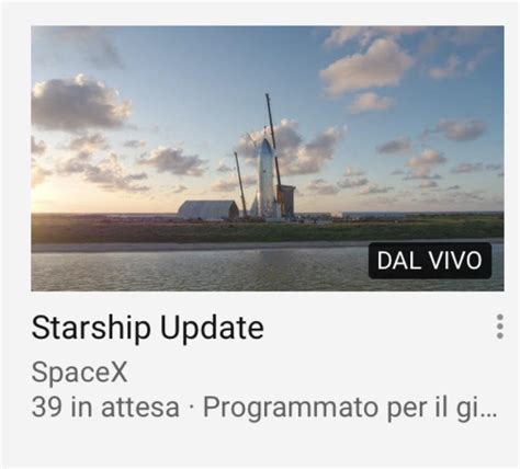 I found this scheduled Starship Update livestream on YouTube that got ...