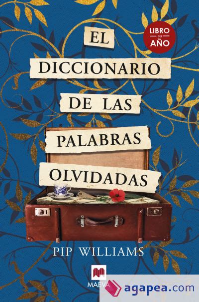 El Diccionario De Las Palabras Olvidadas Pip Williams