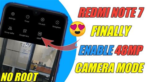 Redmi Note 7 Finally Enable 48mp Camera Mode How To Enable 48mp Camera On Redmi Note 7 Youtube