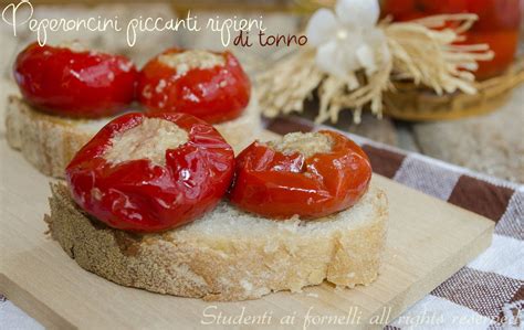 Peperoncini Piccanti Ripieni Di Tonno Ricetta E Procedimento Ricette