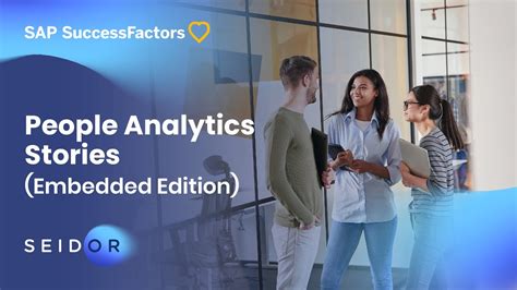 People Analytics Stories Embedded Edition SAP SuccessFactors