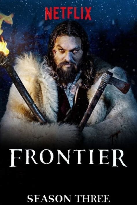 Frontier: Season 3 (2018) - Cast & Crew — The Movie Database (TMDB)