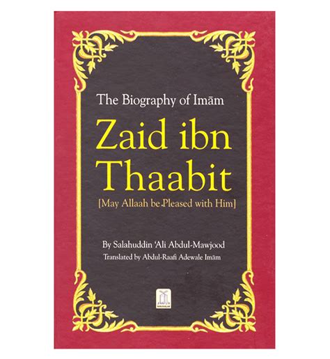 The Biography Of Imam Zaid Ibn Thaabit