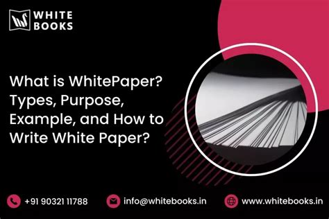 What Is WhitePaper Types Purpose Example And How To Write White