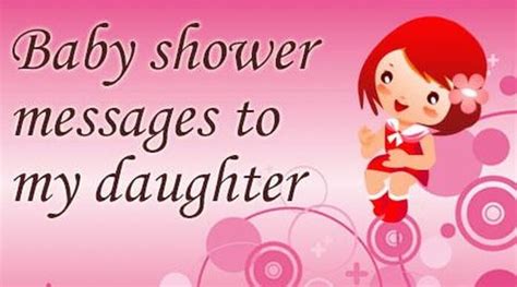 Baby Shower Messages to My Daughter, Daughter Messages Sample