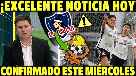 Excelente Noticia Hoy Acaban De Confirmar Este Mi Rcoles En Colo