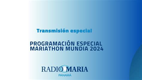 Radio Mar A Es Tu Voz Mariathon Mundial Lunes De Mayo Youtube