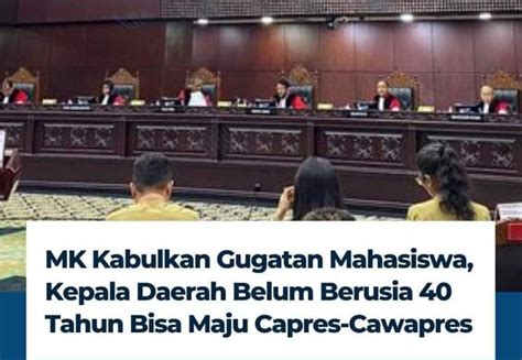 MK Bolehkan Capres Dan Cawapres Di Bawah Usia 40 Tahun Dengan Syarat