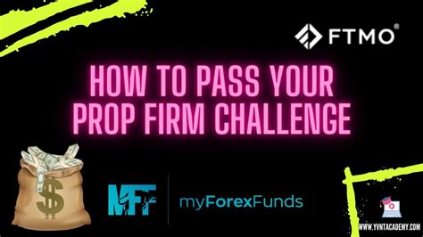 How To Pass Prop Firm Challenges Ftmo Mff And More Youtube