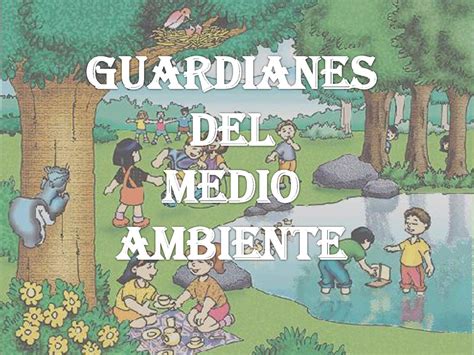 Calam O Guardianes Del Medio Ambiente