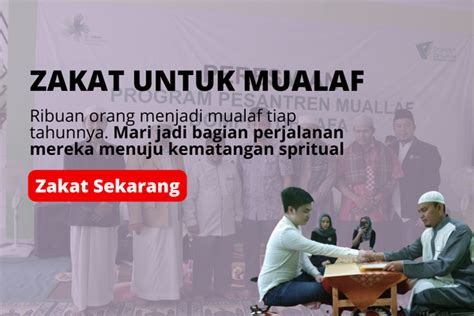 Zakat Untuk Mualaf Portal Donasi Dompet Dhuafa