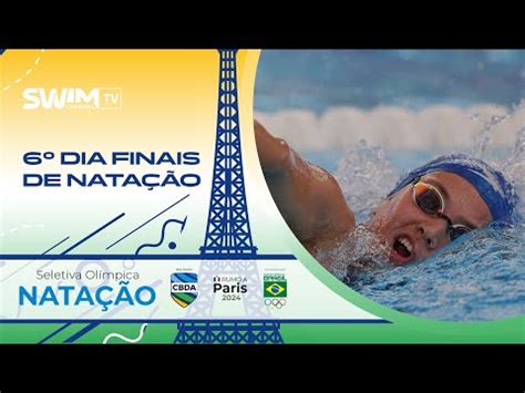 Vídeo Seletiva olímpica da natação brasileira 2024 finais dia 6