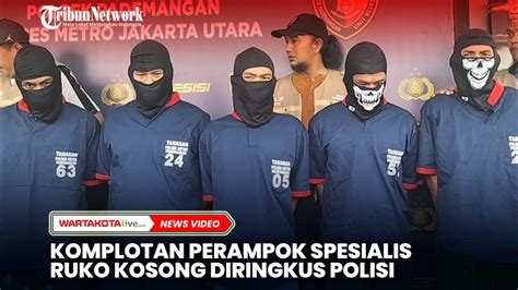 Komplotan Perampok Spesialis Ruko Kosong Diringkus Polisi Youtube