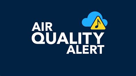 Air Quality Alert Eight Youtube