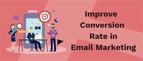 Expert Tips On Improving Conversion Rates With Email Marketing