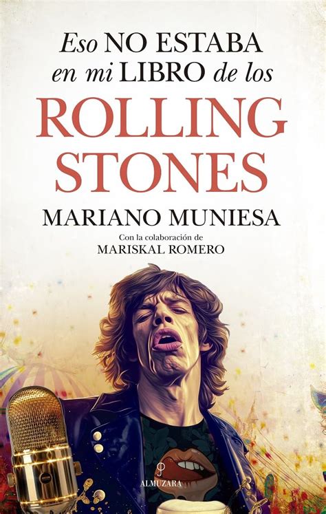 Eso No Estaba En Mi Libro De Los Rolling Stones Romero Juan Vicente