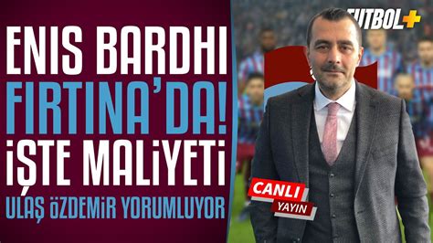 Enis Bardhi Trabzonspor Da Ula Zdemir Trabzonspor Youtube