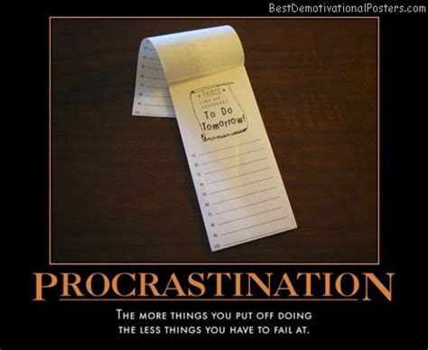 Procrastination Demotivational Poster