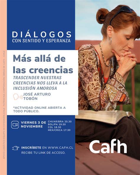 Diálogos con sentido y esperanza Más allá de las creencias Cafh Chile