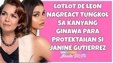 Janinegutierrez Lotlot De Leon Nagsalita Sa Ginawang Intense Na