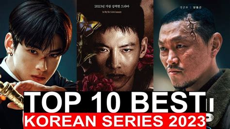 Top 10 Must Watch Korean Thriller Action Series Of 2023 Best K Dramas